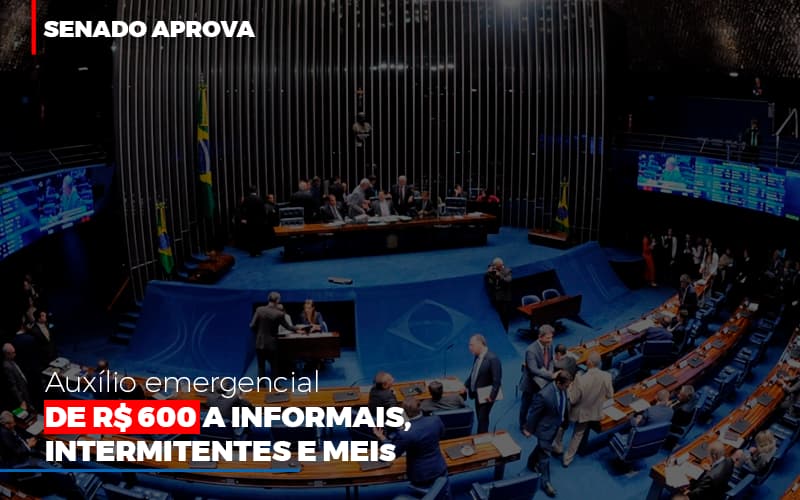 Senado Aprova Auxilio Emergencial De 600 - Contabilidade em São Paulo | ECONSA Contabilidade e Gestão Empresarial