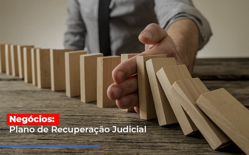 Negocios Plano De Recuperacao Judicial - Contabilidade na Zona Leste - SP | Peluso & Associados
